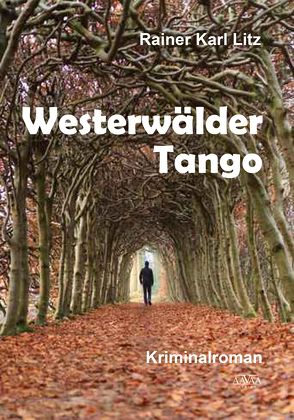 Westerwälder Tango von Litz,  Rainer Karl