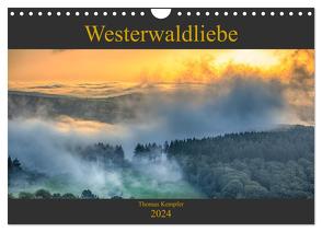 Westerwaldliebe (Wandkalender 2024 DIN A4 quer), CALVENDO Monatskalender von Kempfer,  Thomas