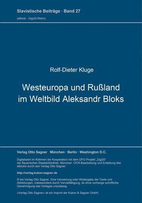 Westeuropa und Rußland im Weltbild Aleksandr Bloks von Kluge,  Rolf-Dieter