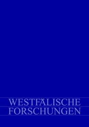 Westfälische Forschungen, Band 60-2010 von Rudloff,  Wilfried