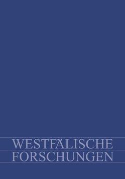 Westfälische Forschungen. Zeitschrift des Westfälischen Instituts… von Korzus,  Bernard, Teppe,  Karl