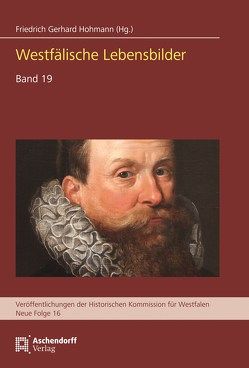 Westfälische Lebensbilder, Band 19 von Hohmann,  Friedrich G