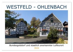 Westfeld-Ohlenbach – Bundesgolddorf und staatlich anerkannter Luftkurort (Wandkalender 2024 DIN A2 quer), CALVENDO Monatskalender von Bücker,  Heidi