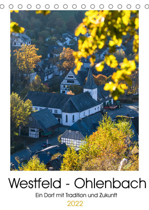 Westfeld-Ohlenbach – Ein Dorf mit Tradition und Zukunft (Tischkalender 2022 DIN A5 hoch) von Bücker,  Heidi