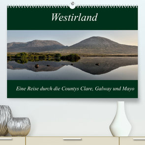 Westirland (Premium, hochwertiger DIN A2 Wandkalender 2022, Kunstdruck in Hochglanz) von Pries,  Friedrich