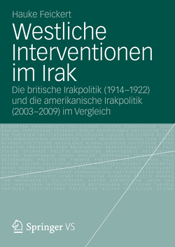 Westliche Interventionen im Irak von Feickert,  Hauke