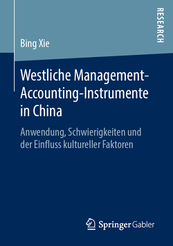 Westliche Management-Accounting-Instrumente in China von Xie,  Bing