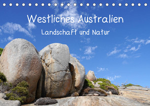 Westliches Australien – Landschaft und Natur (Tischkalender 2023 DIN A5 quer) von Bildarchiv,  Geotop