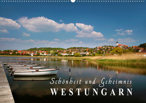 Westungarn – Schönheit und Geheimnis (Wandkalender 2021 DIN A2 quer) von Mueringer,  Christian