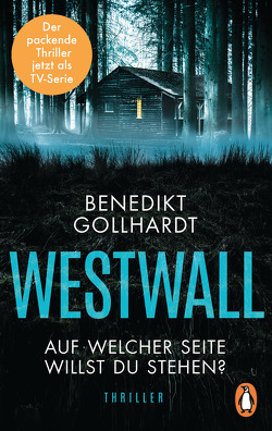 Westwall – Auf welcher Seite willst du stehen? von Gollhardt,  Benedikt