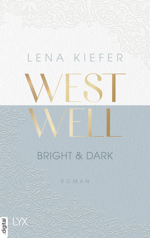 Westwell – Bright & Dark von Kiefer,  Lena