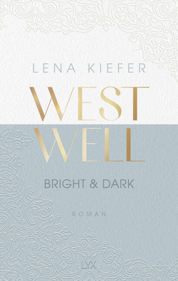 Westwell – Bright & Dark von Kiefer,  Lena
