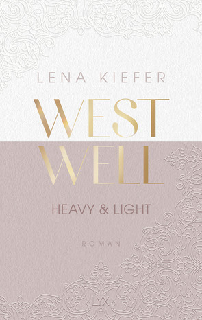Westwell – Heavy & Light von Kiefer,  Lena