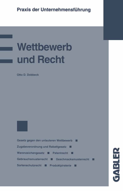 Wettbewerb und Recht von Dobbeck,  Otto D.