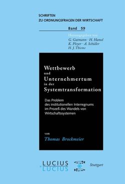 Wettbewerb und Unternehmertum in der Systemtransformation von Brockmeier,  Thomas