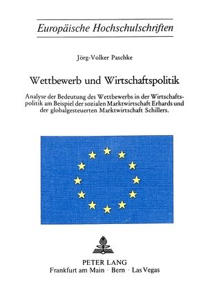 Wettbewerb und Wirtschaftspolitik von Paschke,  Jörg-Volker