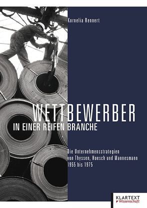 Wettbewerber in einer reifen Branche von Rennert,  Kornelia