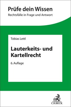 Lauterkeits- und Kartellrecht von Lettl,  Tobias