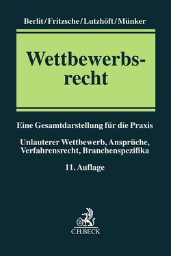 Wettbewerbsrecht von Berlit,  Wolfgang, Fritzsche,  Jörg, Lutzhöft,  Niels, Münker,  Reiner