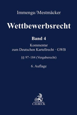 Wettbewerbsrecht / Wettbewerbsrecht Band 4: Vergaberecht. Kommentar zum Europäischen und Deutschen Kartellrecht von Dreher,  Meinrad, Immenga,  Ulrich, Kling,  Michael, Körber,  Torsten, Mestmäcker,  Ernst-Joachim, Schweitzer,  Heike, Stockmann,  Kurt, Zimmer,  Daniel