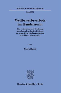 Wettbewerbsverbote im Handelsrecht. von Jakob,  Gabriel