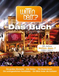 Wetten dass..? – Das Buch von Alsen,  Philip