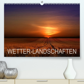 WETTER-LANDSCHAFTEN (Premium, hochwertiger DIN A2 Wandkalender 2023, Kunstdruck in Hochglanz) von Schumacher,  Franz