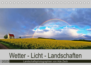 Wetter – Licht – Landschaften (Tischkalender 2023 DIN A5 quer) von Zech,  Ade