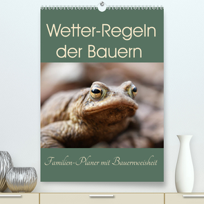 Wetter-Regeln der Bauern (hochwertiger Premium Wandkalender 2024 DIN A2 hoch), Kunstdruck in Hochglanz von Flori0,  Flori0