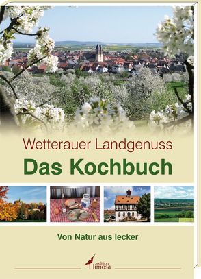 Wetterauer Landgenuss – Das Kochbuch