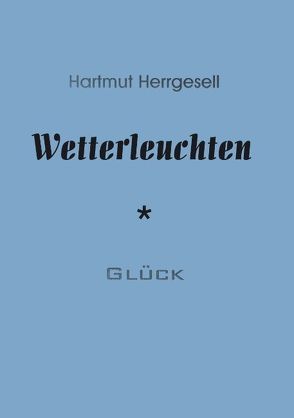 Wetterleuchten von Herrgesell,  Hartmut