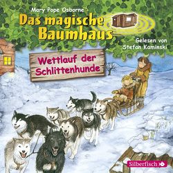Wettlauf der Schlittenhunde (Das magische Baumhaus 52) von Kaminski,  Stefan, Pope Osborne,  Mary, Rahn,  Sabine
