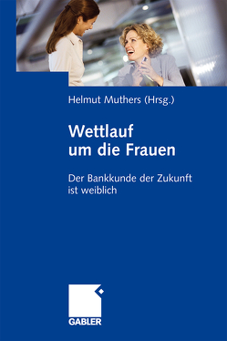 Wettlauf um die Frauen von Muthers,  Helmut
