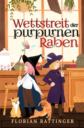 Wettstreit der purpurnen Raben von Rattinger,  Florian