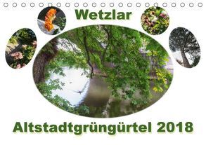 Wetzlar Altstadtgrüngürtel (Tischkalender 2018 DIN A5 quer) von Wally