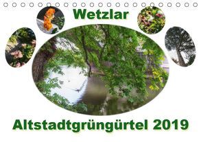 Wetzlar Altstadtgrüngürtel (Tischkalender 2019 DIN A5 quer) von Wally