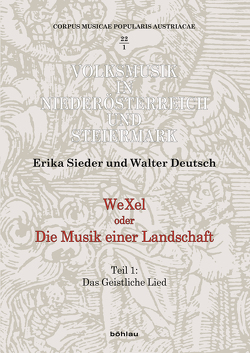 WeXel oder Die Musik einer Landschaft von Deutsch,  Walter, Mayer,  Johannes Leopold, Sieder,  Erika