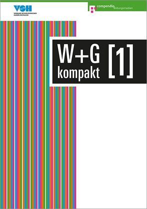 W+G kompakt 1 von Ackermann,  Nicole, Baumann,  Robert, Conti,  Daniela, Isler,  Irene