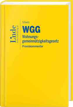 WGG I Wohnungsgemeinnützigkeitsgesetz von Schwetz,  Wolfgang
