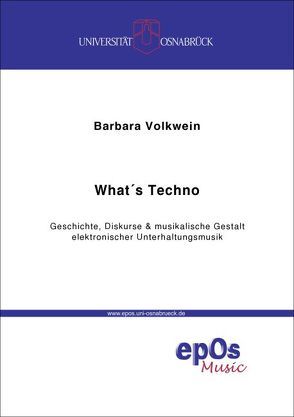 What’s Techno? von Volkwein,  Barbara