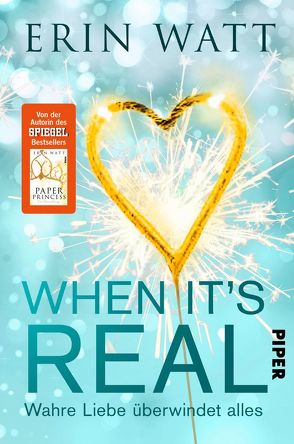 When it’s Real – Wahre Liebe überwindet alles von Kubis,  Lene, Watt,  Erin