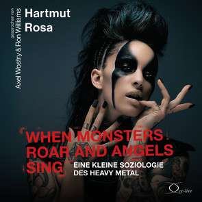 When Monsters Roar and Angels Sing von Rosa,  Hartmut, Williams,  Ron, Wostry,  Axel