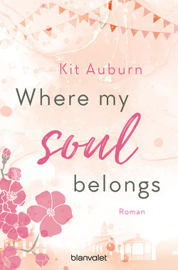 Where my soul belongs von Auburn,  Kit