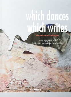 which dances which writes von Holzer,  Sabina, Schaefer,  Elisabeth