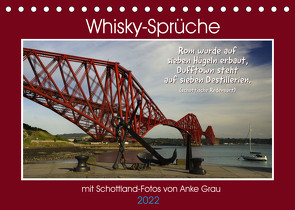 Whisky-Sprüche (Tischkalender 2022 DIN A5 quer) von Grau,  Anke