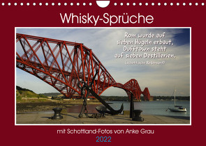 Whisky-Sprüche (Wandkalender 2022 DIN A4 quer) von Grau,  Anke