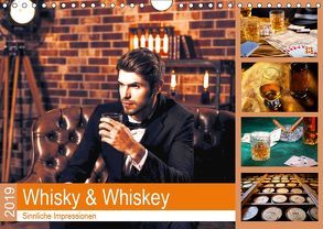 Whisky und Whiskey 2019. Sinnliche Impressionen (Wandkalender 2019 DIN A4 quer) von Lehmann (Hrsg.),  Steffani