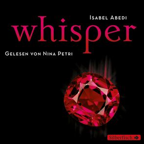 Whisper von Abedi,  Isabel, Petri,  Nina