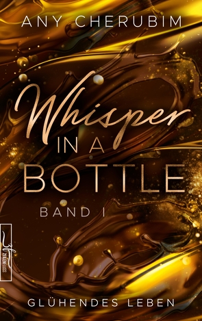Whisper In A Bottle – Glühendes Leben von Cherubim,  Any