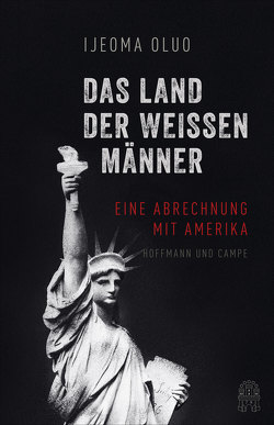 Das Land der weißen Männer von Mildner,  Benjamin, Oluo,  Ijeoma